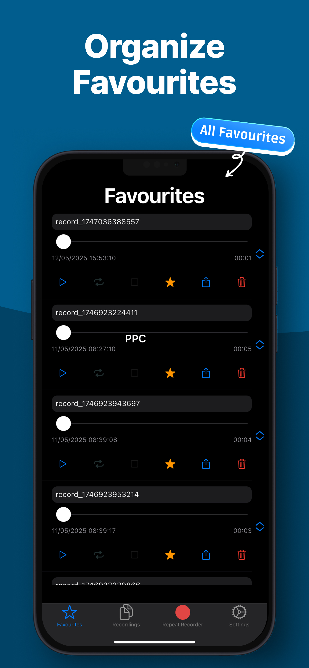 Repeat Recorder - Organize Favourites